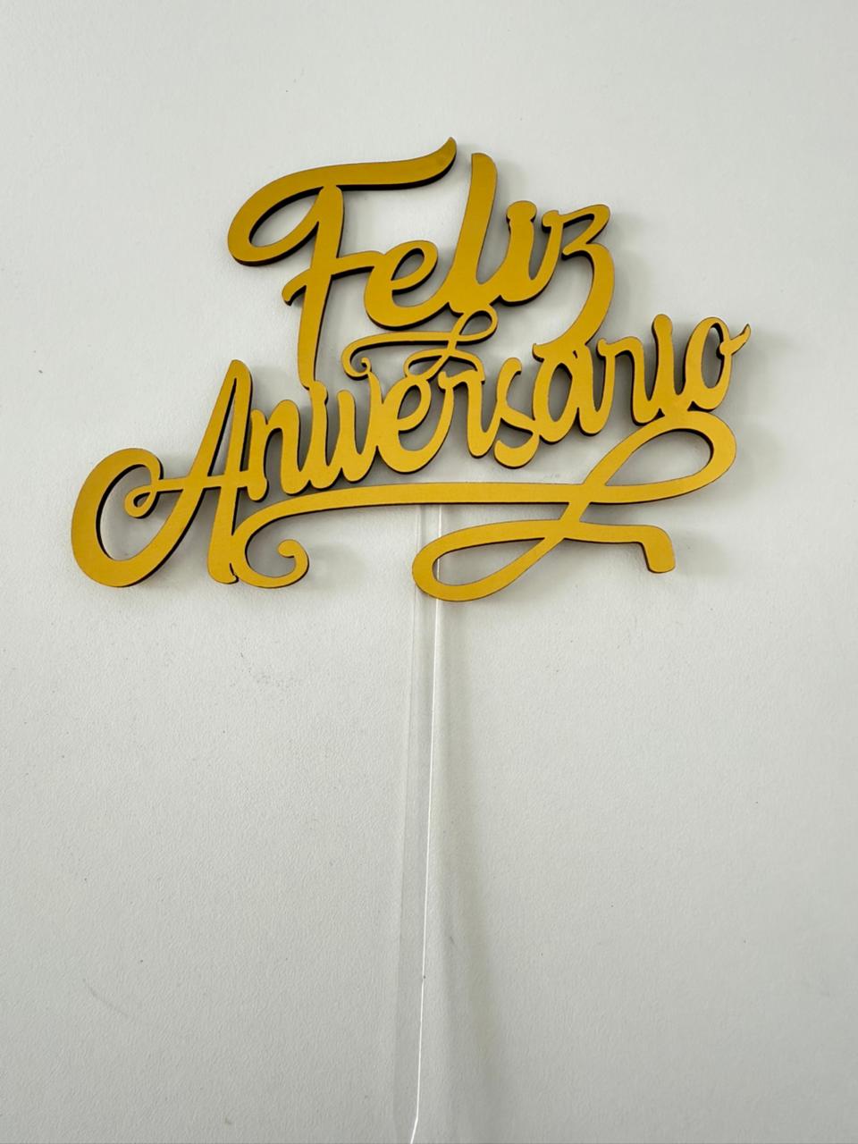 TOPPER FELIZ ANIVERSARIO (trupán)